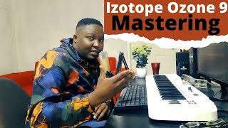 How I Master My Beats Using Izotope Ozone 9 On FL Studio [upl. by Adnirim]