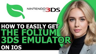 How to Easily Get the Folium 3DS Emulator on iOS ONLY WAY [upl. by Atirahc]