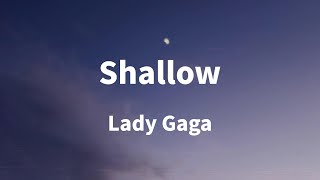 Lady Gaga  Shallow Lyrics [upl. by Lifton479]