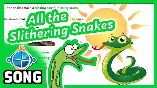 All The Slithering Snakes  Songs for Kids  CC13 [upl. by Bouchier]