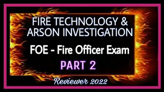 PART 2 FIRE TECHNOLOGY amp ARSON INVESTIGATION  THE FIRE CODE OF THE PHILIPPINES  FIRE OFFICER EXAM [upl. by Eizeerb]