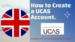 APPLY FOR UK UNIVERSITIES Step by Step guide to create a UCAS account [upl. by Novelia79]