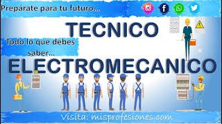 Estudiar TECNICO ELECTROMECANICO Todo lo que debes SABER Funciones Profesiones Laborales 20212022 [upl. by Hans]