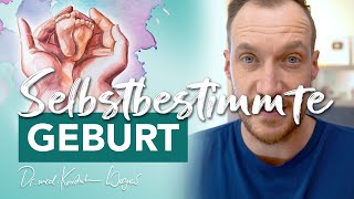 Geburt nach Plan I Selbstbestimmte Geburt [upl. by Wartow]