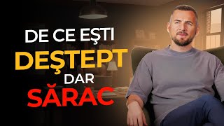 De ce quotProștiiquot au mai mult succes decât quotDeștepțiiquot în Afaceri Adevărul care doare [upl. by Eneleuqcaj]