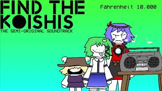 Find the Koishis SOST Fahrenheit 10000 [upl. by Akihsay]