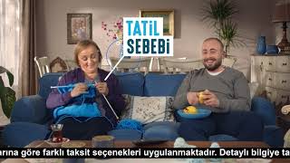 Tatil Sebebin Varsa Tatil Sepetin Var [upl. by Eadnus37]