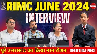 RIMC JUNE 2024 MOCK INTERVIEW KEERTIKA NEGI  पूरे उत्तराखंड का किया नाम रोशन doa rimc interview [upl. by Aneetsirhc]