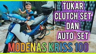 Modenas kriss 100 tukar clutch set auto set [upl. by Hafinah]