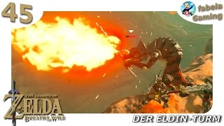 ZELDA BREATH OF THE WILD 44  Vom LavaSchrein zum EldinTurm I Lets Play Deutsch [upl. by Ellennej317]