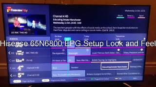 Hisense 65N6800 4K HDR TV Freeview EPG Guide  Look and Feel [upl. by Lothair]