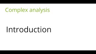 Complex analysis Introduction [upl. by Courtund]