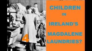 Irelands Magdalene Laundries Documentary  S01E04 How Children ended up incarcerated by the State [upl. by Ellocin49]