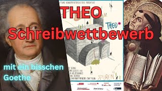 THEO Schreibwettbewerb  mit Goethe und Richi [upl. by Asert]