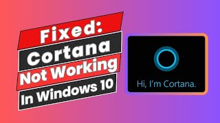 How to Fix Cortana Not Working On Windows 10 [upl. by Nilat601]