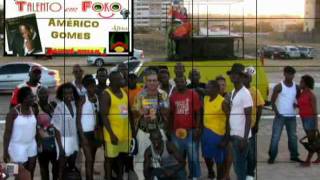 AMERICO GOMES  GUiNEBISSAU  AFRICA em Foko [upl. by Nolram147]