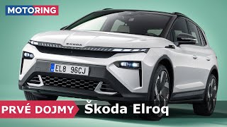 PRVÉ DOJMY  Škoda Elroq  Menší brat Enyaqa za 33 000 eur  Motoring TA3 [upl. by Margy]