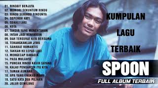 Koleksi 20 Lagu  Lagu Terbaik Spoon  Kumpulan Lagu Terpopuler Sepanjang Masa  Top Lagu Slow Rock [upl. by Loesceke]