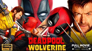 Deadpool amp Wolverine Movie 2024  Hugh Jackman  Deadpool And Wolverine Full Movie Explain Part 2 [upl. by Wack]