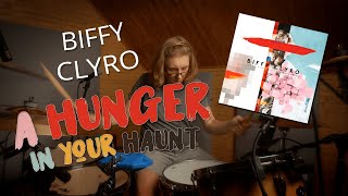 A HUNGER IN YOUR HAUNT  BIFFY CLYRO DRUM COVER [upl. by Tera436]