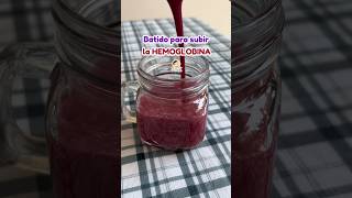 Batido para subir la hemoglobina y combatir la anemia 💪🏼😋 saludable anemia recetas shorts [upl. by Nymsaj555]