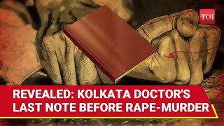 Kolkata Doctors Last Words Before Horrific Rape amp Murder Revealed I Want To Be  Watch [upl. by Onaimad]