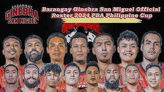 Barangay Ginebra San Miguel Official Roster 2024 PBA Philippine Cup [upl. by Norrehc]