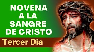 NOVENA A LA SANGRE DE CRISTO 🙏🏼  TERCER DÍA [upl. by Salzhauer523]