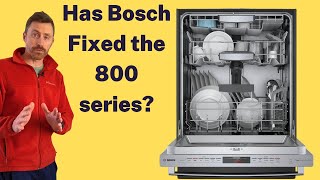 Has Bosch Fixed the 800 Series Dishwasher  Best New Dishwasher [upl. by Nylissej]