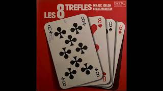 Les 8 Trèfles  Deux Larmes [upl. by Westley]