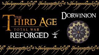 DORWINION Faction Overview  Third Age Total War Reforged [upl. by Leiru]