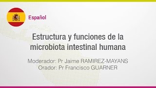 02 Estructura y funciones de la microbiota intestinal humana [upl. by Lawford]