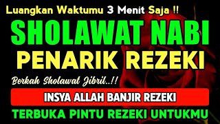 SHOLAWAT PENARIK REZEKI PALING DAHSYAT Shalawat Nabi Muhammad Terbaru SOLAWAT JIBRIL PALING MERDU [upl. by Eceinehs]