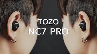 Introducing  TOZO NC7 Pro [upl. by Demetri307]