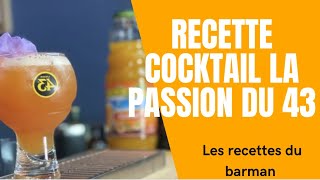 TUTO RECETTE COCKTAIL LA PASSION DU 43 LICOR 43 [upl. by Philipps806]