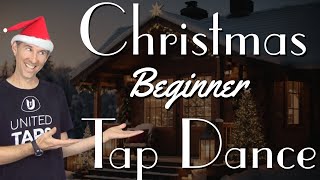 Let It Snow Beginner Christmas Tap Dance Lesson Tutorial [upl. by Brelje]