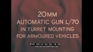 BOFORS 20mm AUTOMATIC GUN for ARMORED PERSONNEL CARRIERS 49114 [upl. by Annyl430]