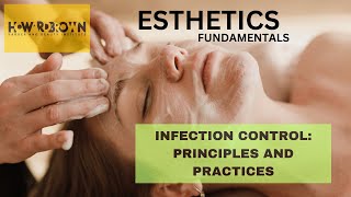 Infection Control Principles and Practices  Milady Standard Esthetics [upl. by Enineg214]