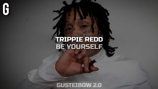 • Trippie Redd  Be Yourself LegendadoTradução [upl. by Chemush856]