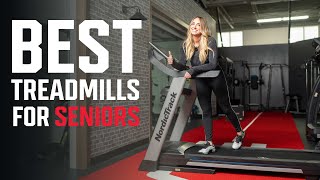 The Best Treadmills for Seniors The Ones to Look at [upl. by Nyliahs]