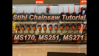 Stihl Chainsaw Tutorial MS170 MS251 and MS271 Farm Boss [upl. by Ettenaej755]