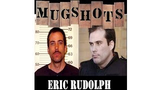 Mugshots Eric Rudolph [upl. by Assenaj]