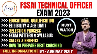 FSSAI Technical Officer Exam 2023  Full Information  FSSAI CFSO amp TO Syllabus Exam Preparation [upl. by Arob690]