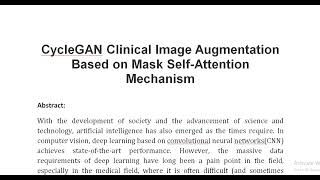 CycleGAN Clinical Image Augmentation Based on Mask Self Attention Mechanism [upl. by Montano]