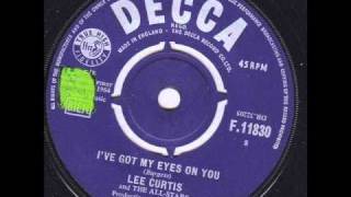 Lee Curtis and The All stars Ive got my eyes on you 1964 45rpm [upl. by Doane478]