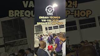 ENSAIO TÉCNICO 2024 sambasdeenredo vaivaicarnaval ligasp [upl. by Conny]