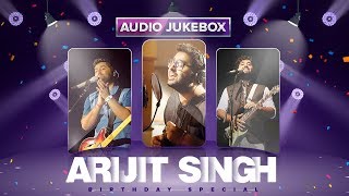 Arijit Singh Birthday Special  Heart Touching Love Songs  Hindi Bollywood Songs [upl. by Particia]