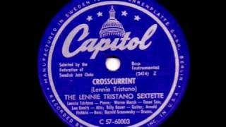 THE LENNIE TRISTANO SEXTETTE  CROSSCURRENT [upl. by Elcin792]