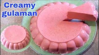 CREAMY GULAMANSimple amp easy dessert jelly recipe [upl. by Fredrick730]