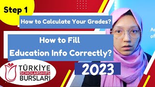 Step1 Turkiye Burslari 2024How to fill education info correctly How to calculate highschool grade [upl. by Llahsram]